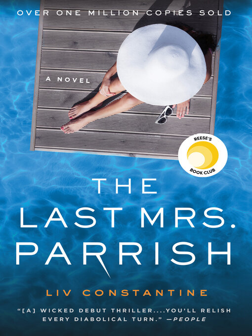 Liv Constantine创作的The Last Mrs. Parrish作品的详细信息 - 可供借阅
